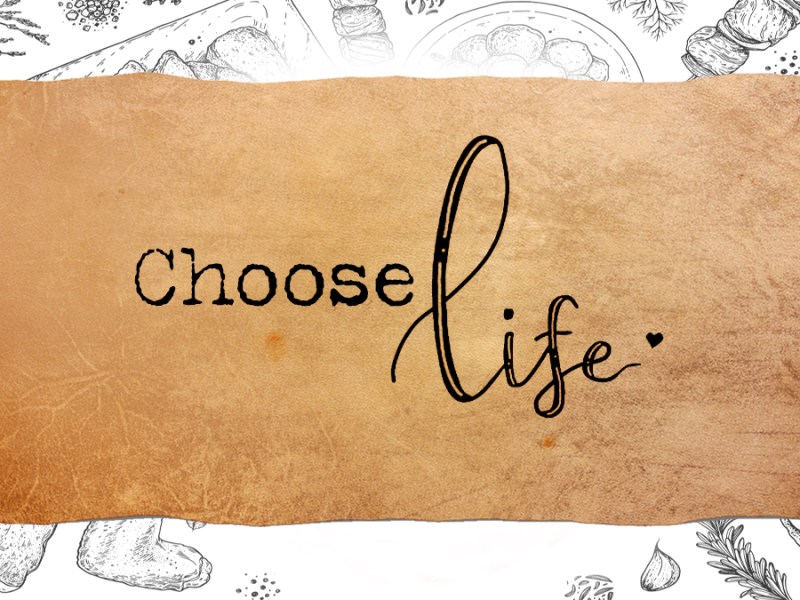 Choose Life